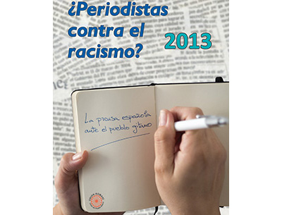 Informe 2013 Periodistas contra el Racismo de Unión Romaní