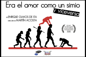 Cartel obra "Era el amor como un simio y viceversa" de Enrique Olmos de Ita.