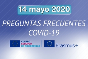 Preguntas Frecuentes Erasmus y Cuerpo Europeo de Solidaridad 14 de mayo de 2020